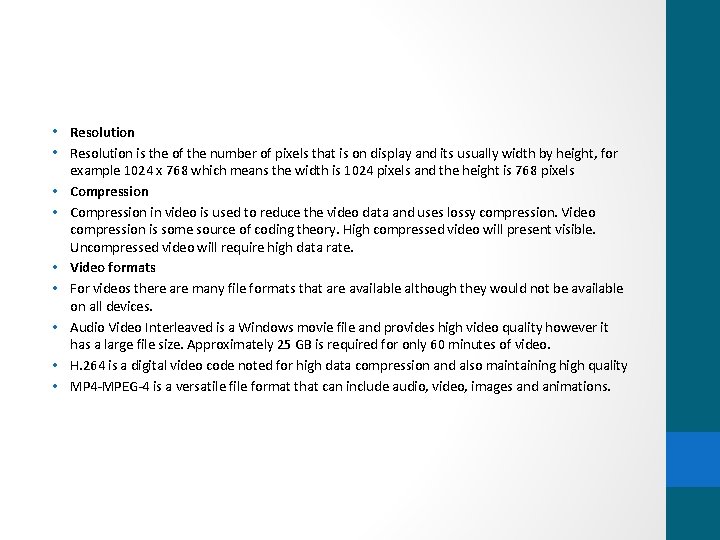  • Resolution is the of the number of pixels that is on display