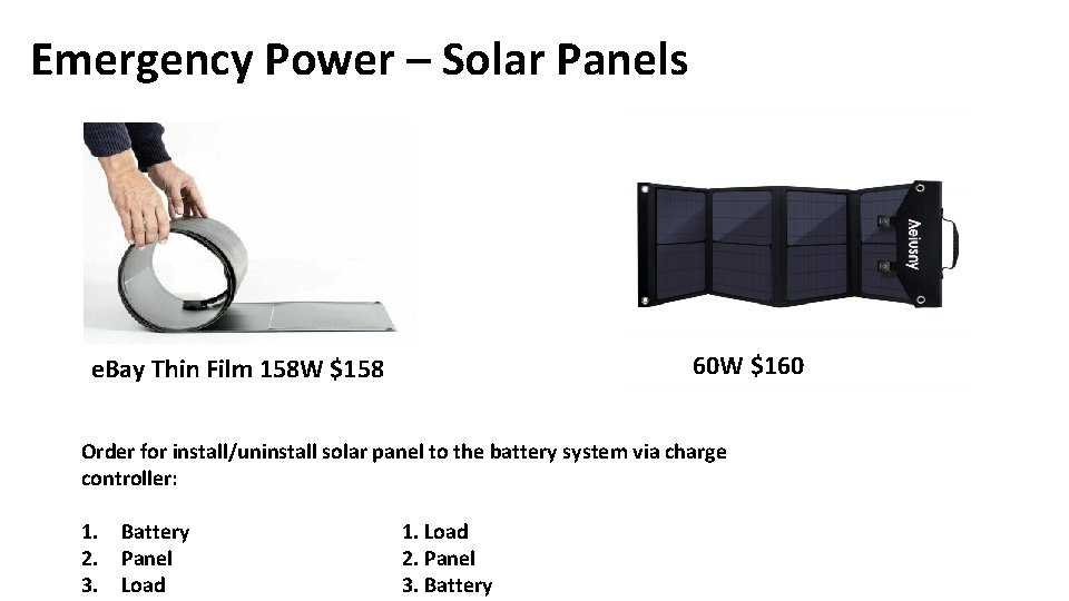 Emergency Power – Solar Panels 60 W $160 e. Bay Thin Film 158 W
