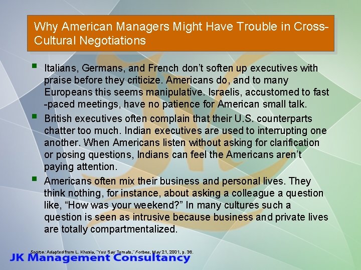 Why American Managers Might Have Trouble in Cross. Cultural Negotiations § § § Italians,