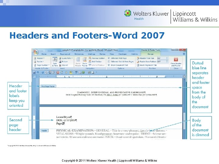 Headers and Footers-Word 2007 Copyright © 2011 Wolters Kluwer Health | Lippincott Williams &