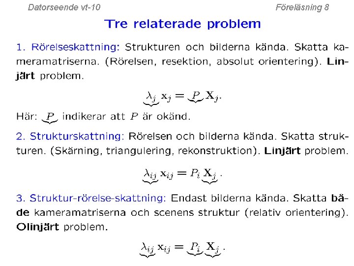 Datorseende vt-10 Föreläsning 8 