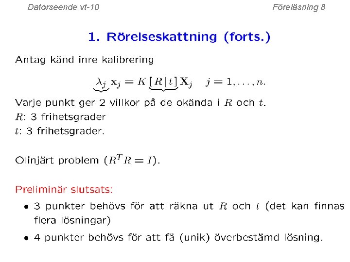 Datorseende vt-10 Föreläsning 8 