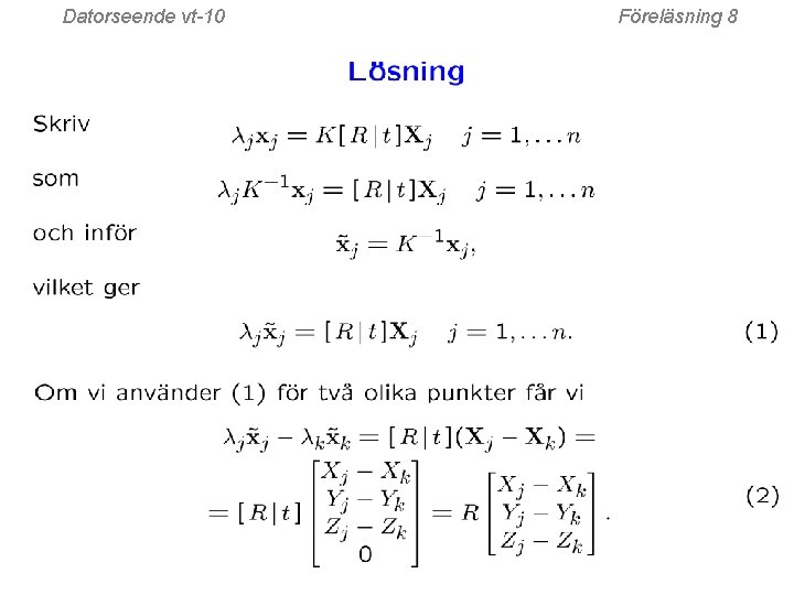 Datorseende vt-10 Föreläsning 8 