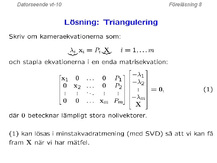 Datorseende vt-10 Föreläsning 8 