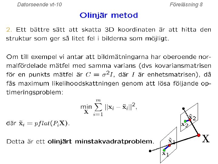 Datorseende vt-10 Föreläsning 8 