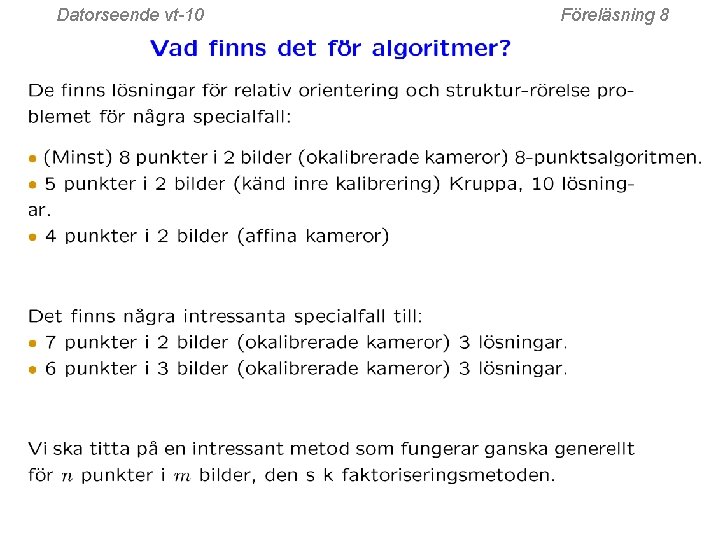 Datorseende vt-10 Föreläsning 8 