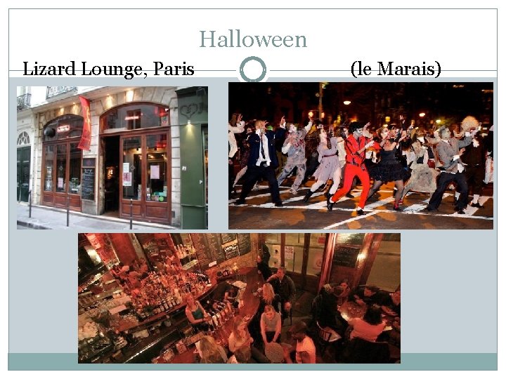 Halloween Lizard Lounge, Paris (le Marais) 