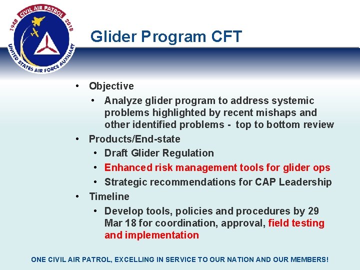 Glider Program CFT • Objective • Analyze glider program to address systemic problems highlighted