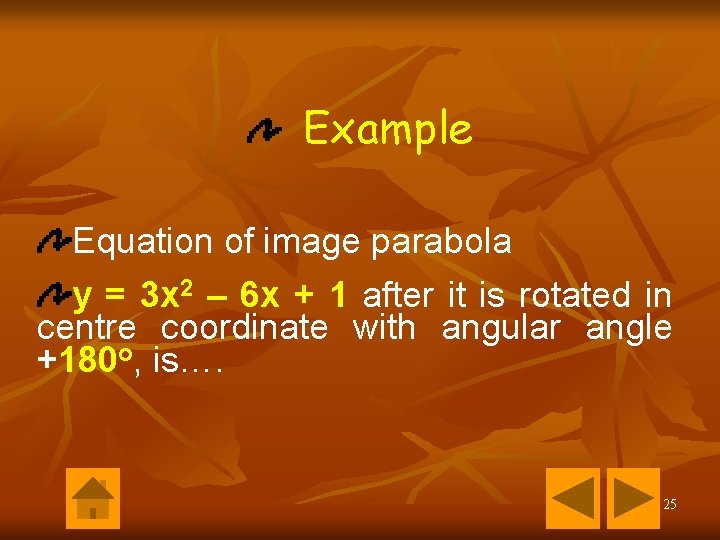 Example Equation of image parabola y = 3 x 2 – 6 x + Example Equation of image parabola y = 3 x 2 – 6 x +
