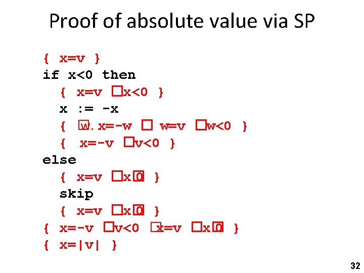 Proof of absolute value via SP { x=v } if x<0 then { x=v