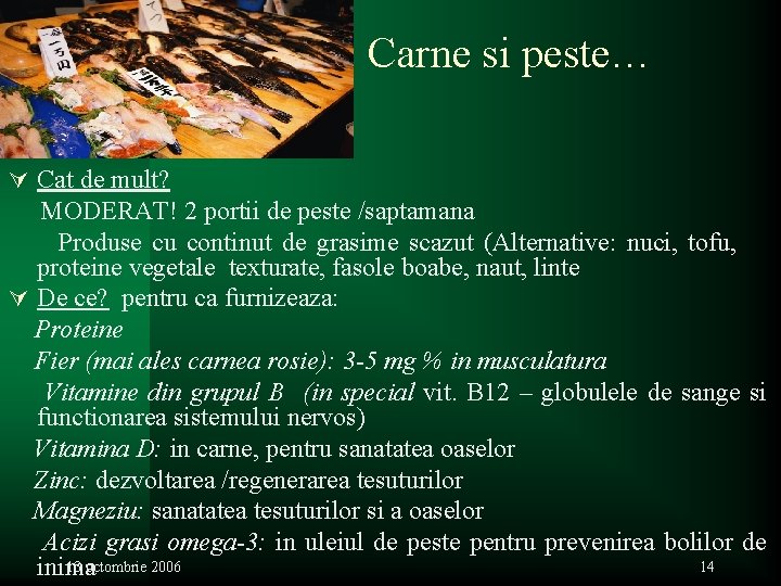 Carne si peste… Ú Cat de mult? MODERAT! 2 portii de peste /saptamana Produse