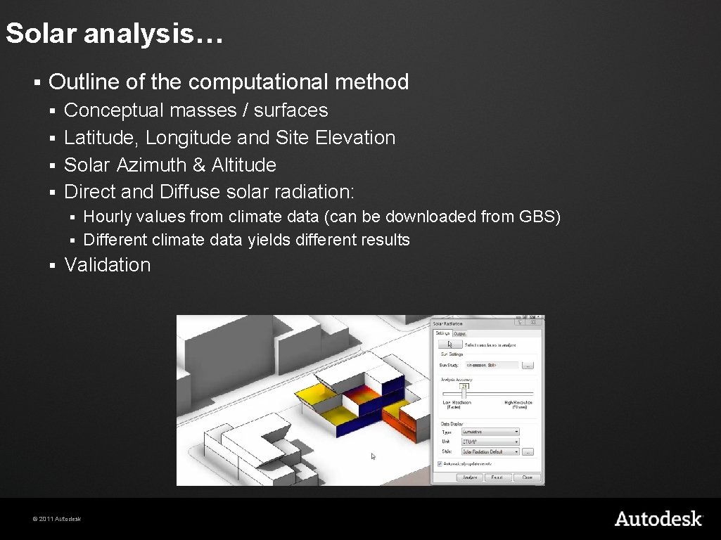 Solar analysis… § Outline of the computational method Conceptual masses / surfaces § Latitude,