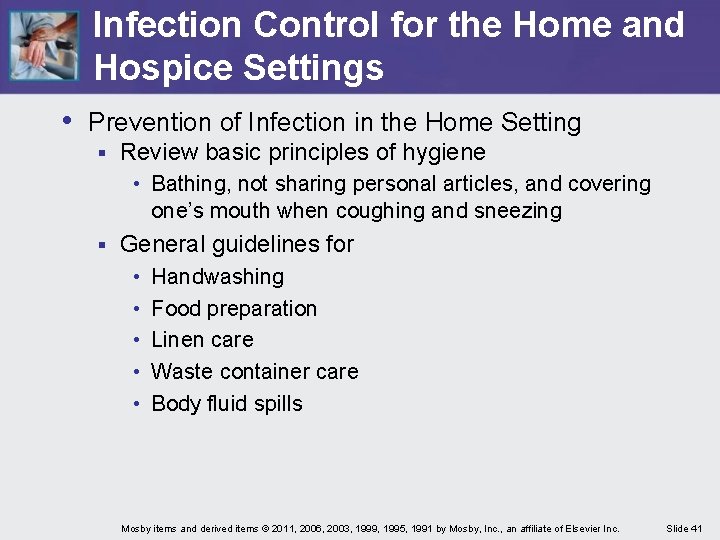 Infection Control for the Home and Hospice Settings • Prevention of Infection in the