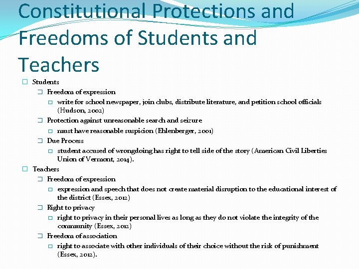 Constitutional Protections and Freedoms of Students and Teachers � Students � Freedom of expression