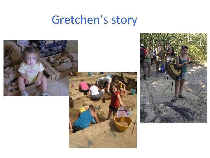 Gretchen’s story 