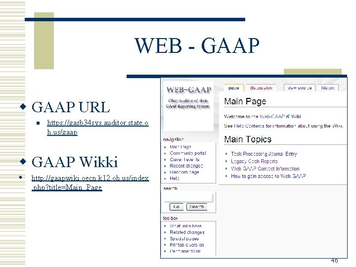 WEB - GAAP w GAAP URL n https: //gasb 34 sys. auditor. state. o