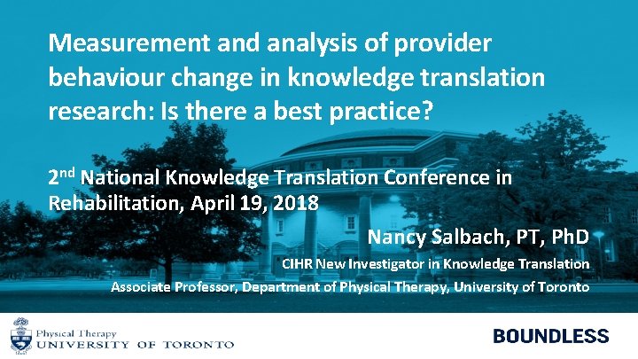 Measurement and analysis of provider behaviour change in knowledge translation research: Is there a
