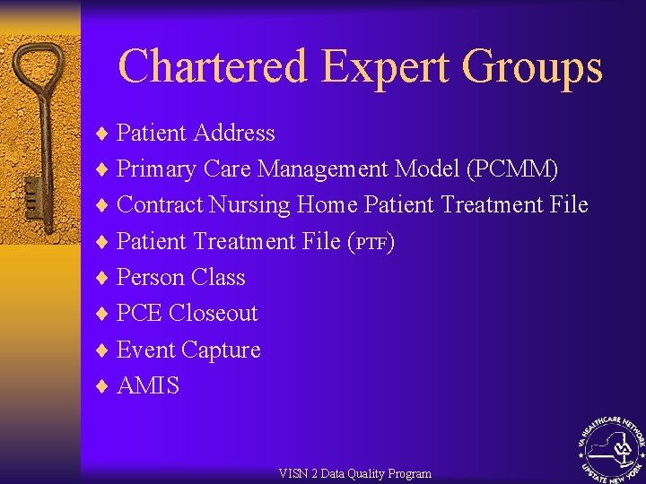 Chartered Expert Groups ¨ Patient Address ¨ Primary Care Management Model (PCMM) ¨ Contract