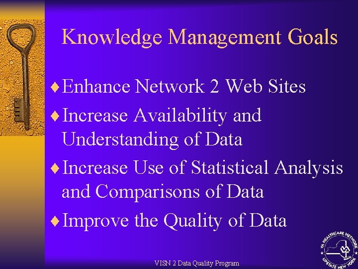 Knowledge Management Goals ¨Enhance Network 2 Web Sites ¨Increase Availability and Understanding of Data