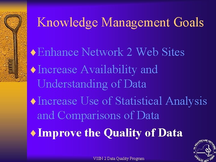 Knowledge Management Goals ¨Enhance Network 2 Web Sites ¨Increase Availability and Understanding of Data