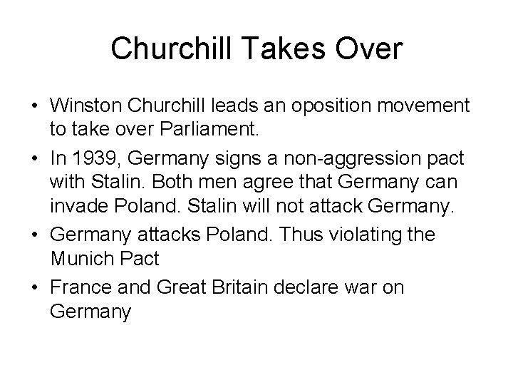 Churchill Takes Over • Winston Churchill leads an oposition movement to take over Parliament.