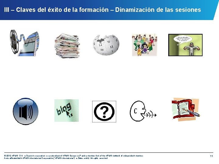 III – Claves del éxito de la formación – Dinamización de las sesiones ©