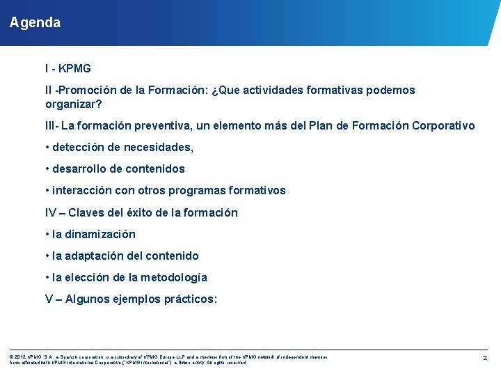 Agenda I - KPMG II -Promoción de la Formación: ¿Que actividades formativas podemos organizar?
