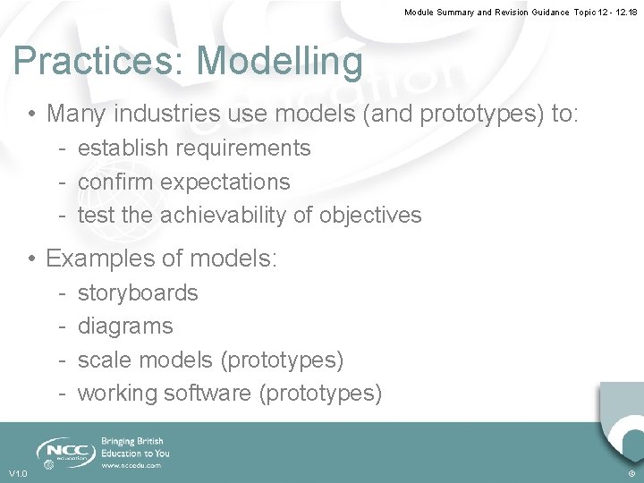 Module Summary and Revision Guidance Topic 12 - 12. 18 Practices: Modelling • Many