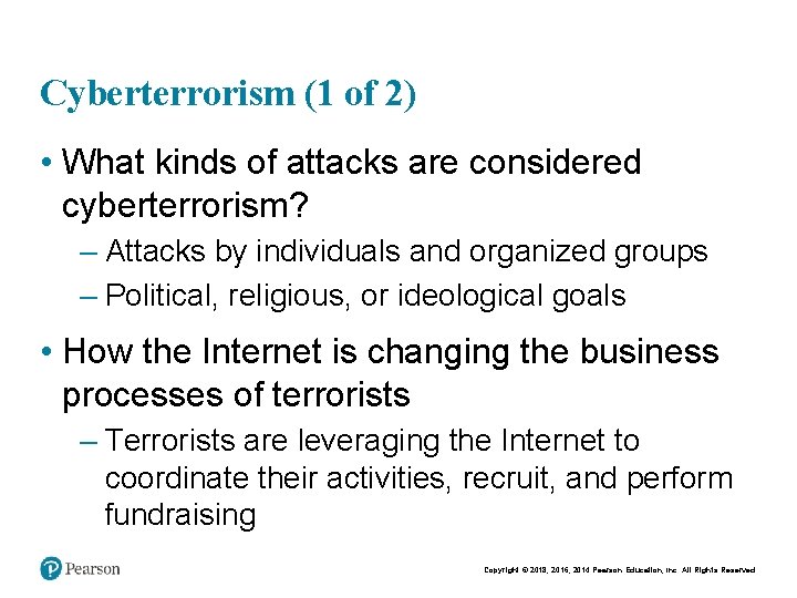 Cyberterrorism (1 of 2) • What kinds of attacks are considered cyberterrorism? – Attacks