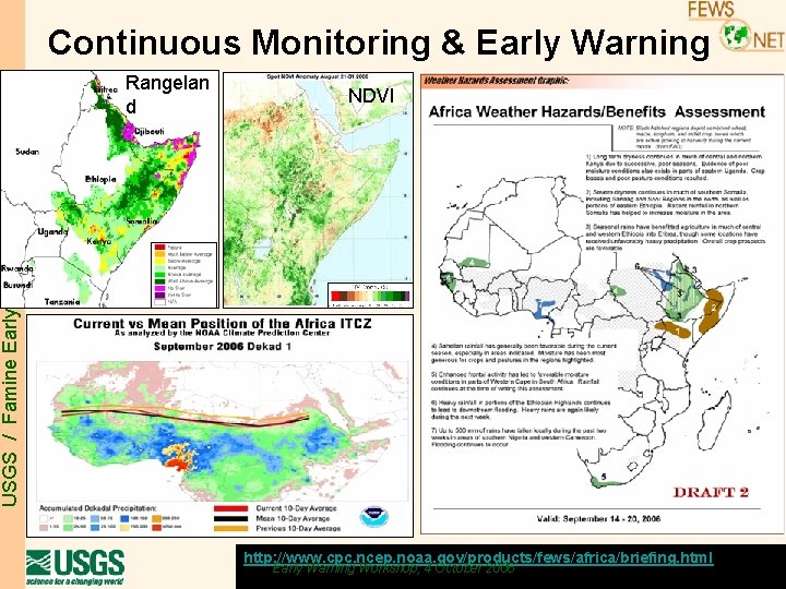USGS / Famine Early Warning System Network Continuous Monitoring & Early Warning Rangelan d USGS / Famine Early Warning System Network Continuous Monitoring & Early Warning Rangelan d