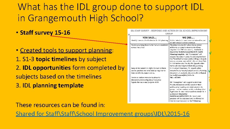 What has the IDL group done to support IDL in Grangemouth High School? •