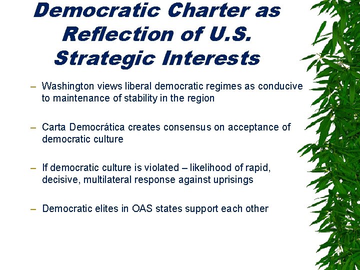 Democratic Charter as Reflection of U. S. Strategic Interests – Washington views liberal democratic