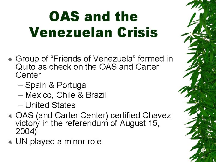 OAS and the Venezuelan Crisis Group of “Friends of Venezuela” formed in Quito as