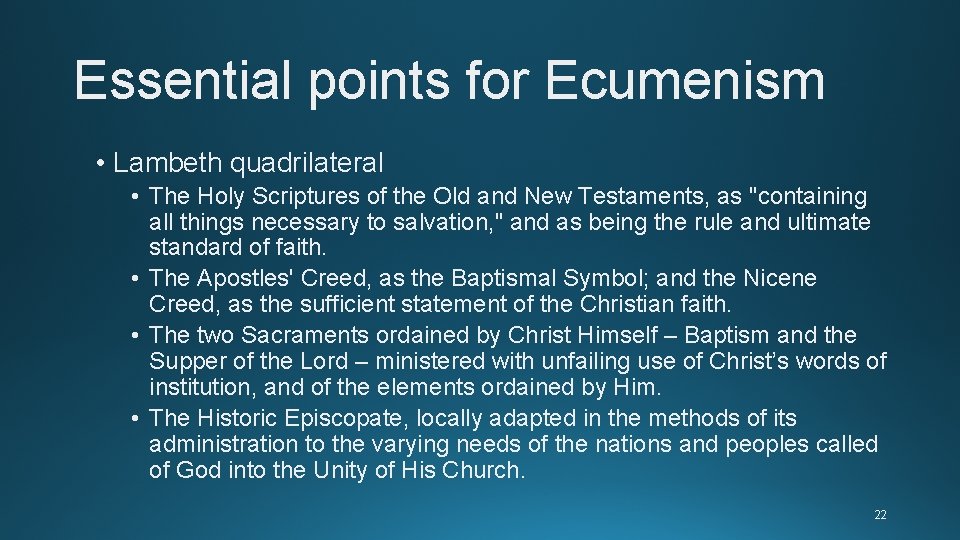 Essential points for Ecumenism • Lambeth quadrilateral • The Holy Scriptures of the Old Essential points for Ecumenism • Lambeth quadrilateral • The Holy Scriptures of the Old