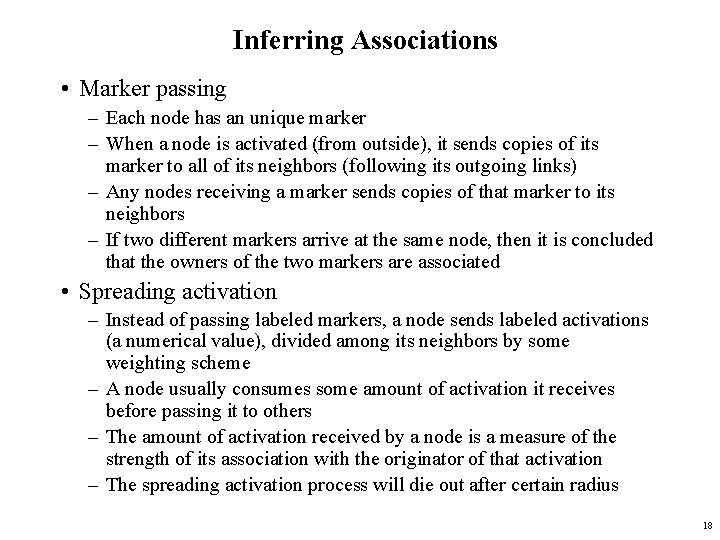 Inferring Associations • Marker passing – Each node has an unique marker – When