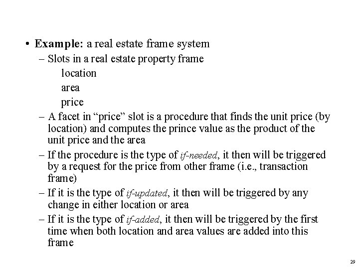  • Example: a real estate frame system – Slots in a real estate