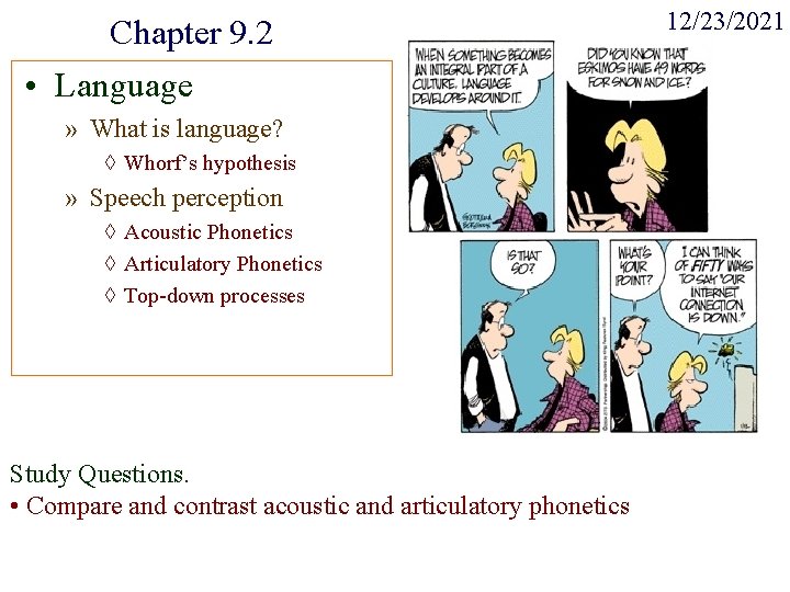 Chapter 9. 2 • Language » What is language? ◊ Whorf’s hypothesis » Speech Chapter 9. 2 • Language » What is language? ◊ Whorf’s hypothesis » Speech