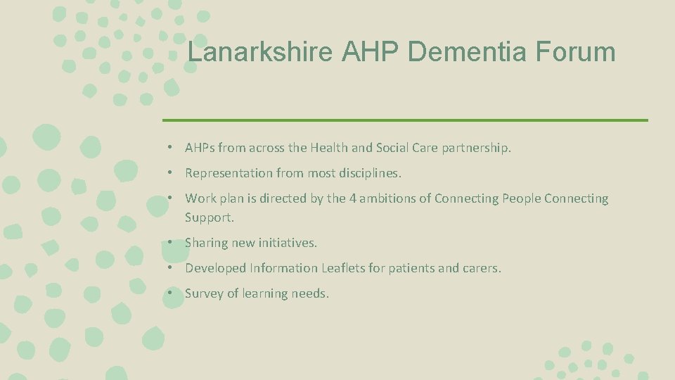 Lanarkshire AHP Dementia Forum • AHPs from across the Health and Social Care partnership.
