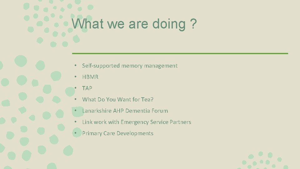 What we are doing ? • Self-supported memory management • HBMR • TAP •