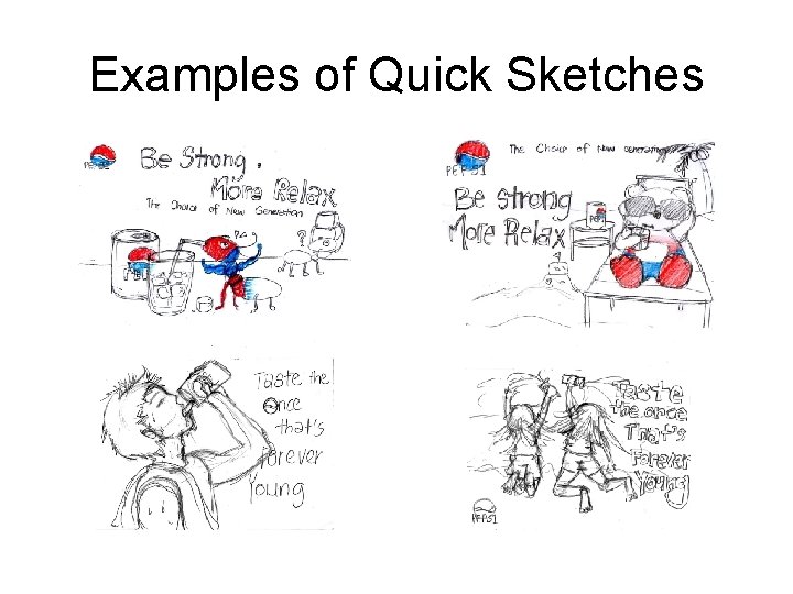 Examples of Quick Sketches 