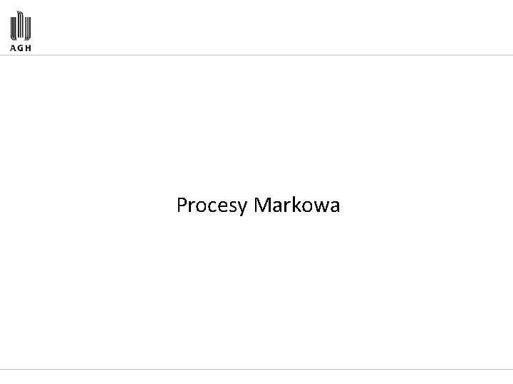 Procesy Markowa 