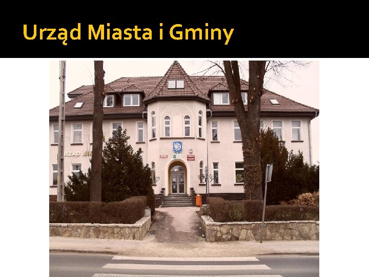 Urząd Miasta i Gminy § Urząd Miasta i Gminy w Krapkowicach ul. 3 Maja