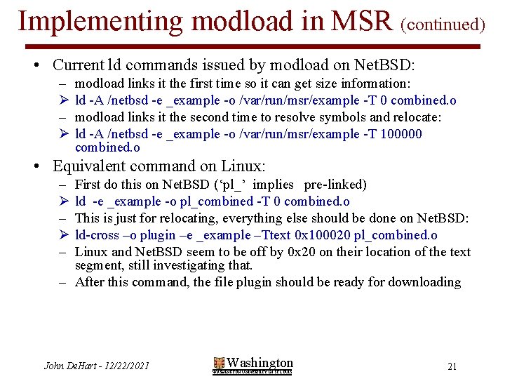 Implementing modload in MSR (continued) • Current ld commands issued by modload on Net.
