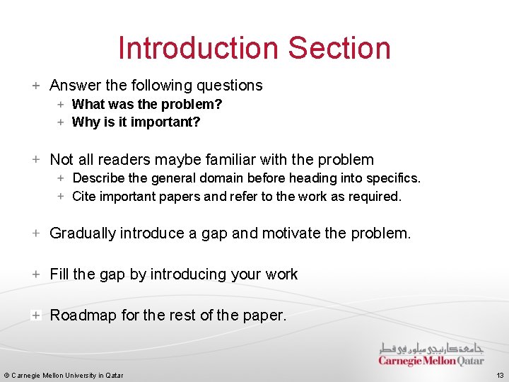 Introduction Section Answer the following questions What was the problem? Why is it important?