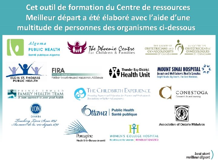 Cet outil de formation du Centre de ressources Meilleur départ a été élaboré avec