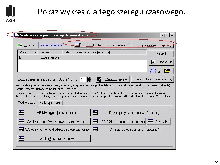 Pokaż wykres dla tego szeregu czasowego. 40 