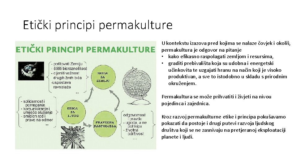 Etički principi permakulture U kontekstu izazova pred kojima se nalaze čovjek i okoliš, permakultura