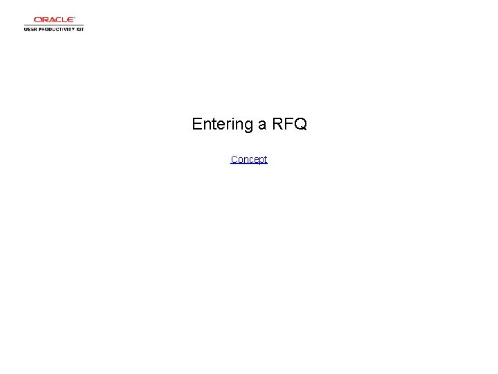 Entering a RFQ Concept 