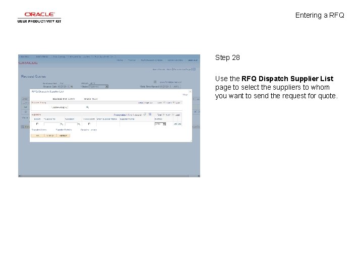 Entering a RFQ Step 28 Use the RFQ Dispatch Supplier List page to select