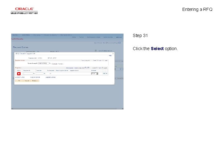 Entering a RFQ Step 31 Click the Select option. 